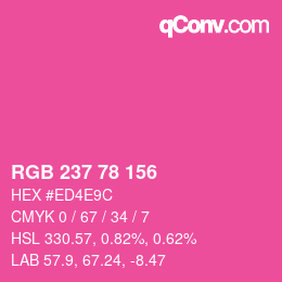 カラーコード: RGB 237 78 156 | qconv.com