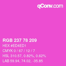 Color code: RGB 237 78 209 | qconv.com