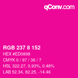 Color code: RGB 237 8 152 | qconv.com