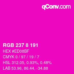 カラーコード: RGB 237 8 191 | qconv.com