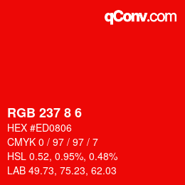 カラーコード: RGB 237 8 6 | qconv.com