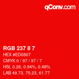 Color code: RGB 237 8 7 | qconv.com