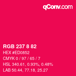Color code: RGB 237 8 82 | qconv.com