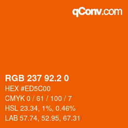 カラーコード: RGB 237 92.2 0 | qconv.com