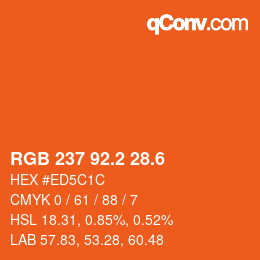 カラーコード: RGB 237 92.2 28.6 | qconv.com