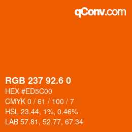 カラーコード: RGB 237 92.6 0 | qconv.com