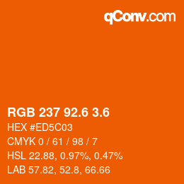 カラーコード: RGB 237 92.6 3.6 | qconv.com