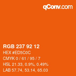 カラーコード: RGB 237 92 12 | qconv.com