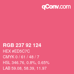 颜色代码: RGB 237 92 124 | qconv.com