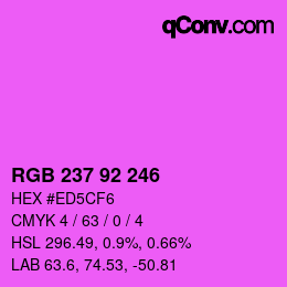 カラーコード: RGB 237 92 246 | qconv.com