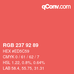 颜色代码: RGB 237 92 89 | qconv.com