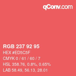 Color code: RGB 237 92 95 | qconv.com