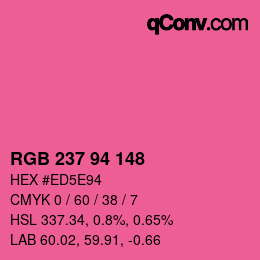 カラーコード: RGB 237 94 148 | qconv.com