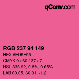 Code couleur: RGB 237 94 149 | qconv.com