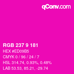 颜色代码: RGB 237 9 181 | qconv.com