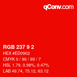 Color code: RGB 237 9 2 | qconv.com