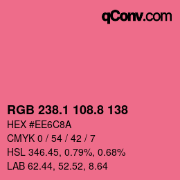 カラーコード: RGB 238.1 108.8 138 | qconv.com