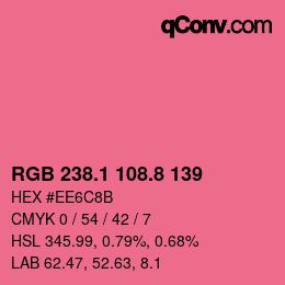 カラーコード: RGB 238.1 108.8 139 | qconv.com