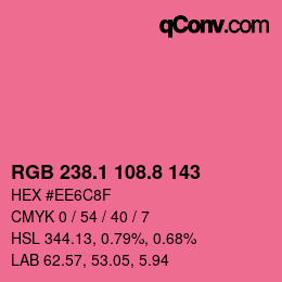 カラーコード: RGB 238.1 108.8 143 | qconv.com