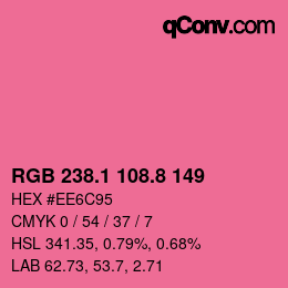 カラーコード: RGB 238.1 108.8 149 | qconv.com