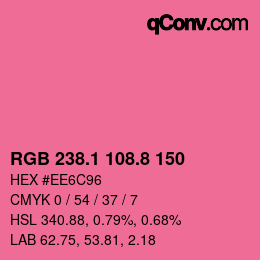 カラーコード: RGB 238.1 108.8 150 | qconv.com