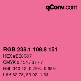 カラーコード: RGB 238.1 108.8 151 | qconv.com