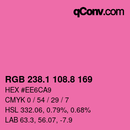 カラーコード: RGB 238.1 108.8 169 | qconv.com