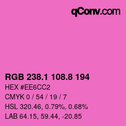 カラーコード: RGB 238.1 108.8 194 | qconv.com