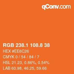 カラーコード: RGB 238.1 108.8 38 | qconv.com