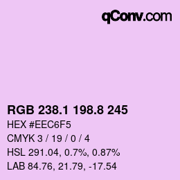 Color code: RGB 238.1 198.8 245 | qconv.com