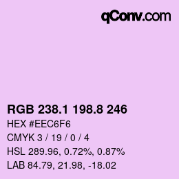 カラーコード: RGB 238.1 198.8 246 | qconv.com