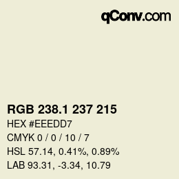 カラーコード: RGB 238.1 237 215 | qconv.com