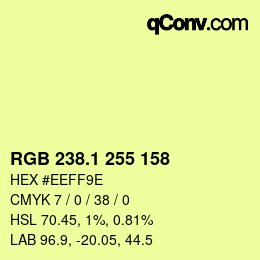 カラーコード: RGB 238.1 255 158 | qconv.com