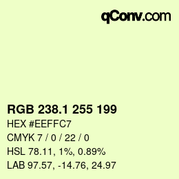 カラーコード: RGB 238.1 255 199 | qconv.com
