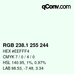 Color code: RGB 238.1 255 244 | qconv.com
