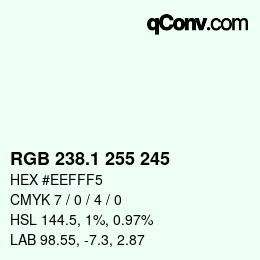 Color code: RGB 238.1 255 245 | qconv.com