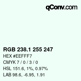 カラーコード: RGB 238.1 255 247 | qconv.com