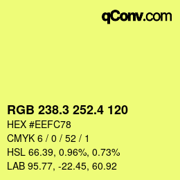カラーコード: RGB 238.3 252.4 120 | qconv.com