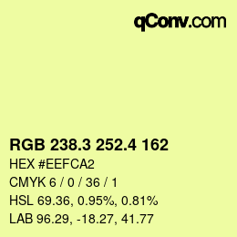 カラーコード: RGB 238.3 252.4 162 | qconv.com