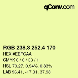 カラーコード: RGB 238.3 252.4 170 | qconv.com