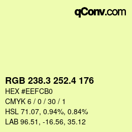 カラーコード: RGB 238.3 252.4 176 | qconv.com