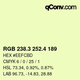 カラーコード: RGB 238.3 252.4 189 | qconv.com
