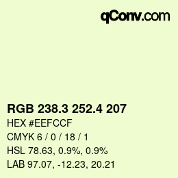 カラーコード: RGB 238.3 252.4 207 | qconv.com
