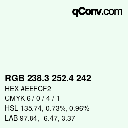 カラーコード: RGB 238.3 252.4 242 | qconv.com