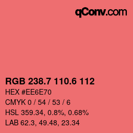 カラーコード: RGB 238.7 110.6 112 | qconv.com