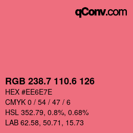 カラーコード: RGB 238.7 110.6 126 | qconv.com