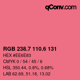 カラーコード: RGB 238.7 110.6 131 | qconv.com