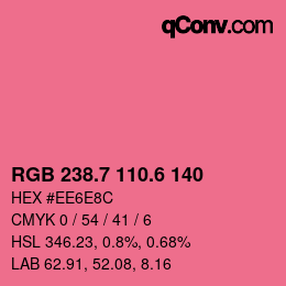 カラーコード: RGB 238.7 110.6 140 | qconv.com