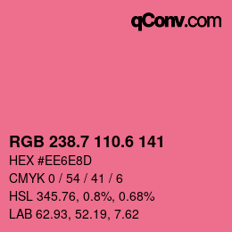 カラーコード: RGB 238.7 110.6 141 | qconv.com