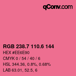 カラーコード: RGB 238.7 110.6 144 | qconv.com
